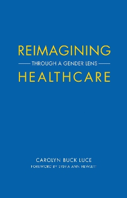 Reimagining Healthcare book