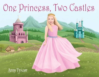 One Princess, Two Castles book