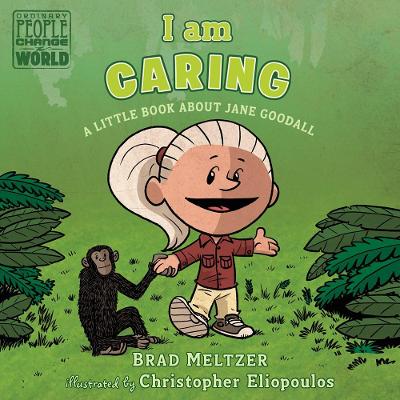 I am Caring: A Little Book about Jane Goodall book