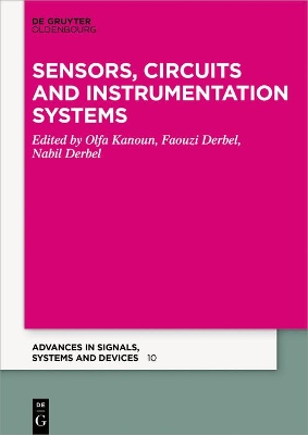 Sensors, Circuits and Instrumentation Systems: 2018 by Olfa Kanoun