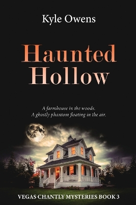Haunted Hollow by Kyle Owens