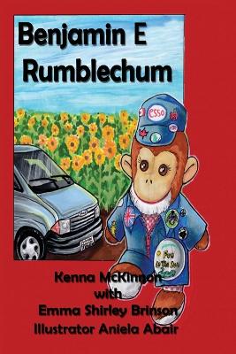 Benjamin & Rumblechum: A Children's Adventure by Kenna McKinnon