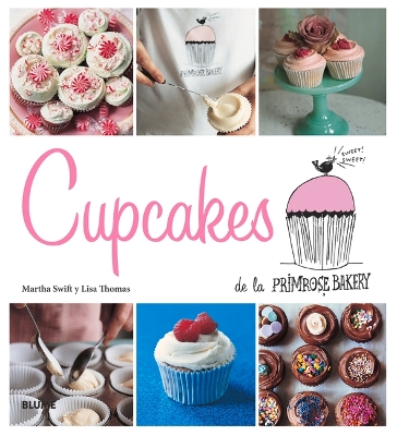 Cupcakes de La Primrose Bakery by Martha Swift