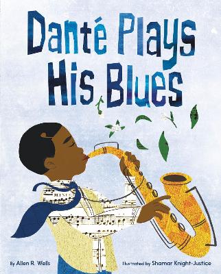 Dante Plays His Blues book