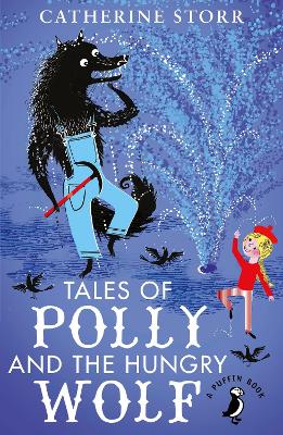 Tales of Polly and the Hungry Wolf book