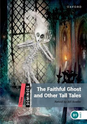 Dominoes: Three: The Faithful Ghost and Other Tall Tales book
