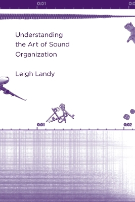 Understanding the Art of Sound Organization book