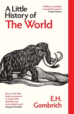 A A Little History of the World by E. H. Gombrich