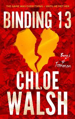 Binding 13: Epic, emotional and addictive romance from the TikTok phenomenon by Chloe Walsh