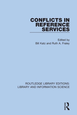 Conflicts in Reference Services by Bill Katz