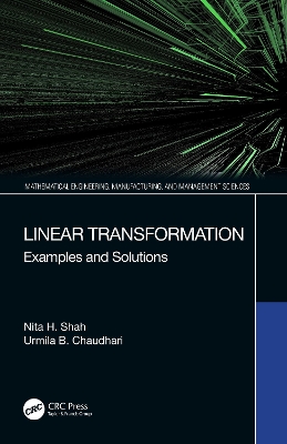 Linear Transformation: Examples and Solutions by Nita H. Shah