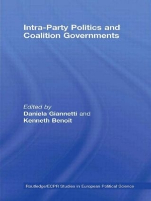 Intra-Party Politics and Coalition Governments by Daniela Giannetti