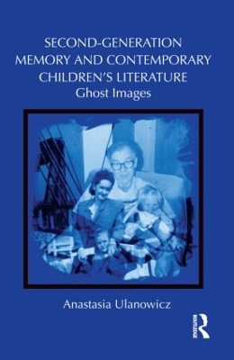 Second-Generation Memory and Contemporary Children's Literature book