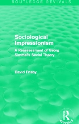 Sociological Impressionism by David Frisby