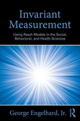 Invariant Measurement by George Engelhard, Jr.