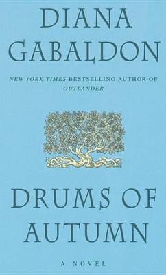 Drums of Autumn by Diana Gabaldon