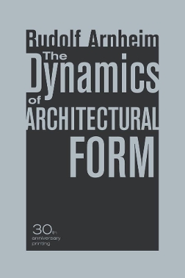 Dynamics of Architectural Form, 30th Anniversary Edition book