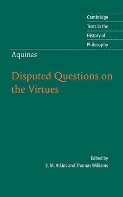 Thomas Aquinas: Disputed Questions on the Virtues book