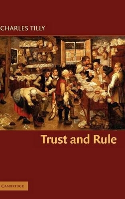 Trust and Rule by Charles Tilly