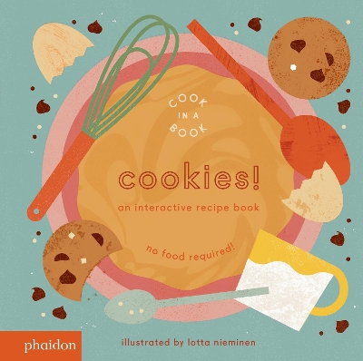 Cookies!: An Interactive Recipe Book book