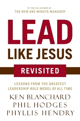 Lead Like Jesus Revisited book