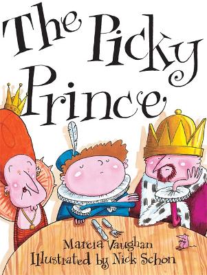 Rigby Literacy Fluent Level 4: The Picky Prince (Reading Level 26/F&P Level Q) book