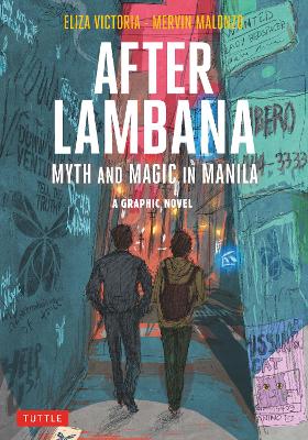 After Lambana: A Graphic Novel: Myth and Magic in Manila book