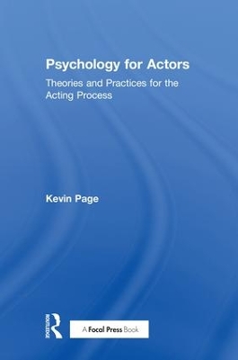 Psychology for Actors: Theories and Practices for the Acting Process book
