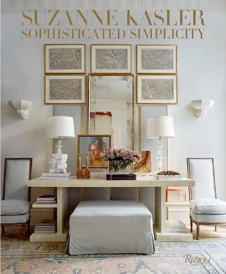 Suzanne Kasler: Sophisticated Simplicity book