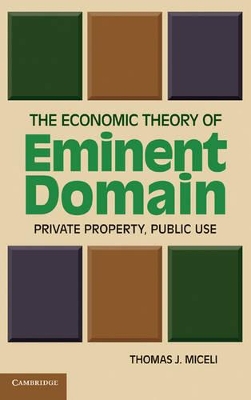 Economic Theory of Eminent Domain book