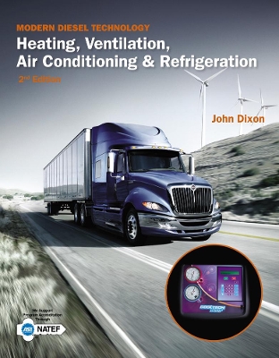 Modern Diesel Technology: Heating, Ventilation, Air Conditioning & Refrigeration book