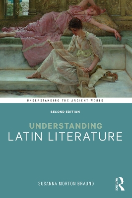 Understanding Latin Literature by Susanna Morton Braund