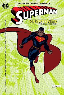 Superman Kryptonite Deluxe Edition by Darwyn Cooke