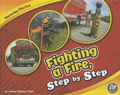 Fighting a Fire, Step by Step book