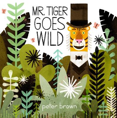 Mr Tiger Goes Wild book