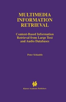 Multimedia Information Retrieval by Peter Schäuble
