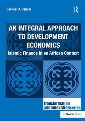 Integral Approach to Development Economics book