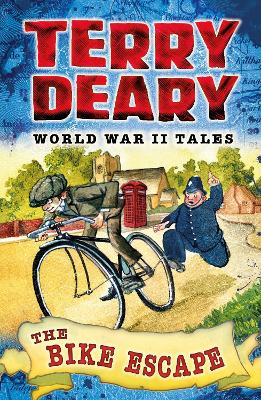 World War II Tales: The Bike Escape by Terry Deary
