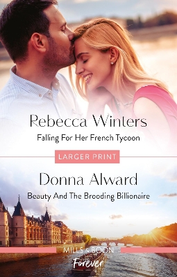 Falling for Her French Tycoon/Beauty and the Brooding Billionaire book