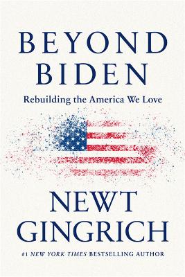 Beyond Biden: Rebuilding the America We Love book