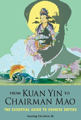 From Kuan Yin to Chairman Mao book