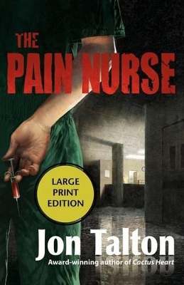 The The Pain Nurse by Jon Talton