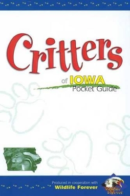 Critters of Iowa Pocket Guide book