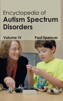 Encyclopedia of Autism Spectrum Disorders by Paul Spencer