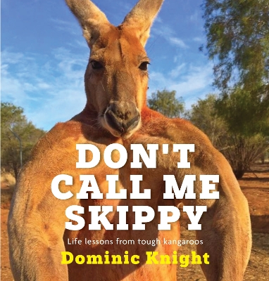 Don't Call Me Skippy book