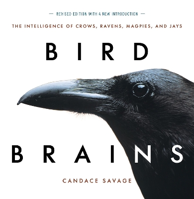 Bird Brains by Candace Savage