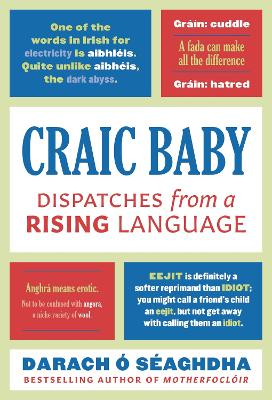 Craic Baby by Darach O'Séaghdha