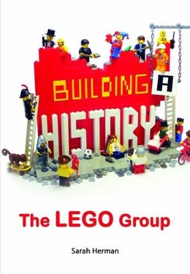 Building a History: The Lego Group book