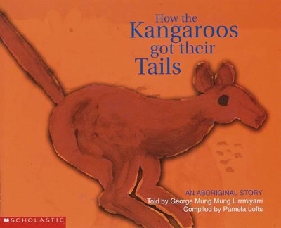How the Kangaroos Got Their Tails book