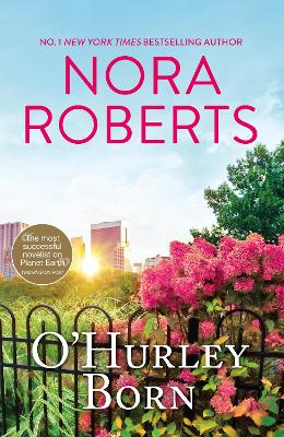 O'Hurley Born/The Last Honest Woman/Dance To The Piper by Nora Roberts